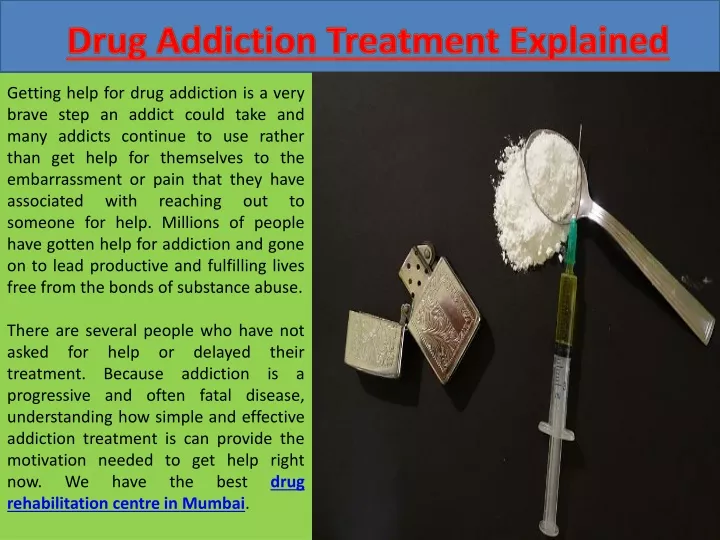 drug addiction treatment explained