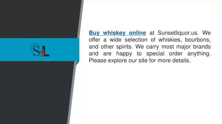 buy whiskey online at sunsetliquor us we offer