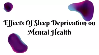 Effects Of Sleep Deprivation on Mental Health