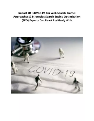 Impact Of COVID 19 On Web Search Traffic, Approaches & Strategies Search Engine Optimization Experts Can React Positivel