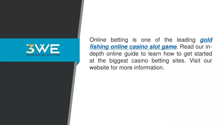 online betting is one of the leading gold fishing