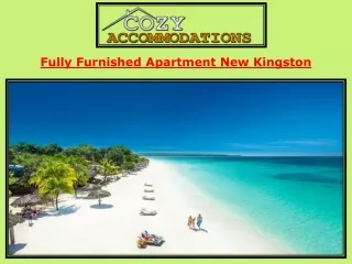 Fully Furnished Apartment New Kingston