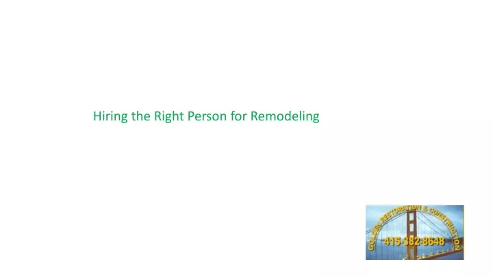 hiring the right person for remodeling