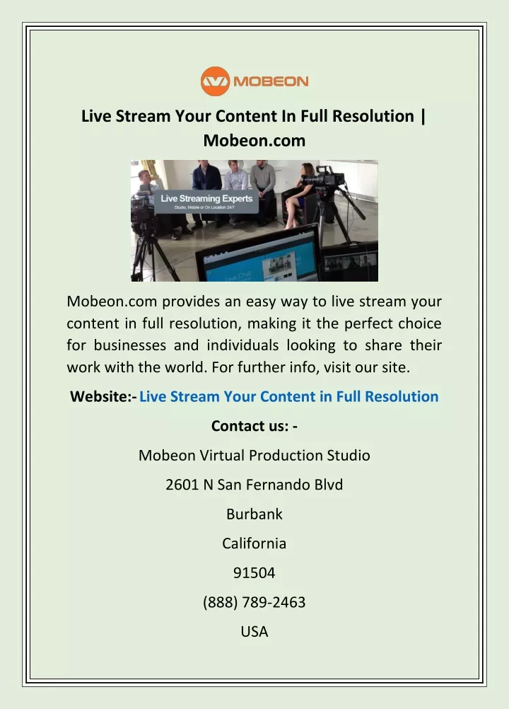 live stream your content in full resolution