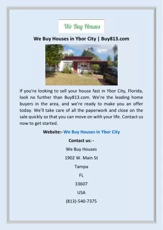 We Buy Houses in Ybor City | Buy813.com
