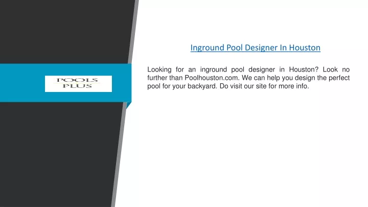 looking for an inground pool designer in houston