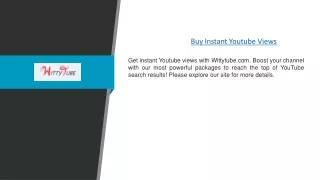Buy Instant Youtube Views | Wittytube.com