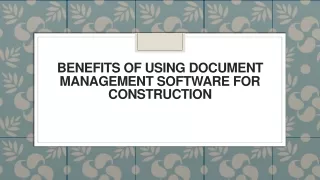 benefits of using document management software