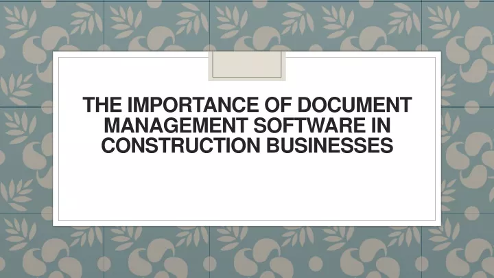 the importance of document management software