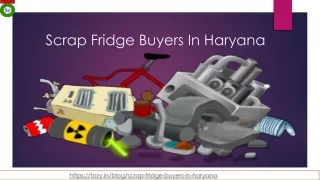 Scrap Fridge Buyers In Haryana