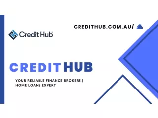 Trusted Mortgage Brokers in  Truganina | Credit Hub Australia