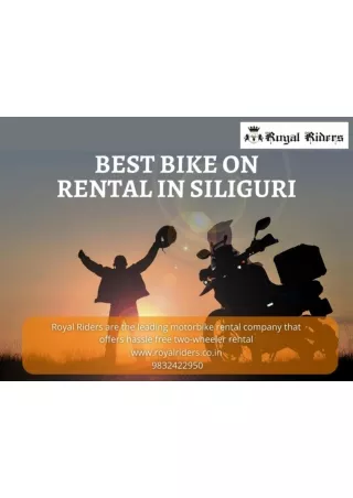 Bike Rental services in Siliguri