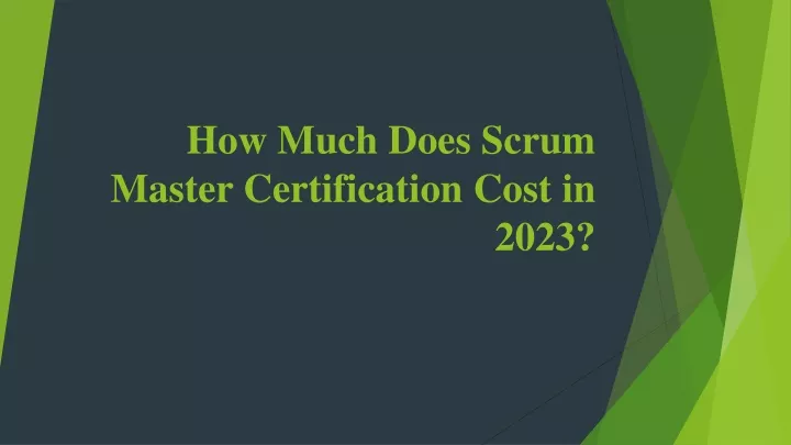 how much does scrum master certification cost in 2023