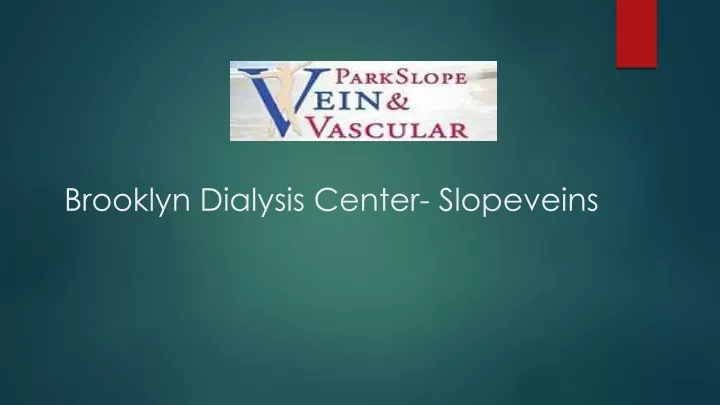 brooklyn dialysis center slopeveins