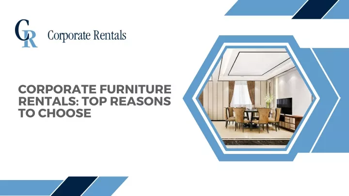 corporate furniture rentals top reasons to choose