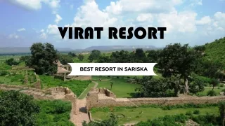 Virat Resort in Sariska - Perfect Place to Stay
