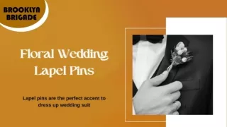 Shop floral wedding lapel pins Online | Brooklyn Brigade