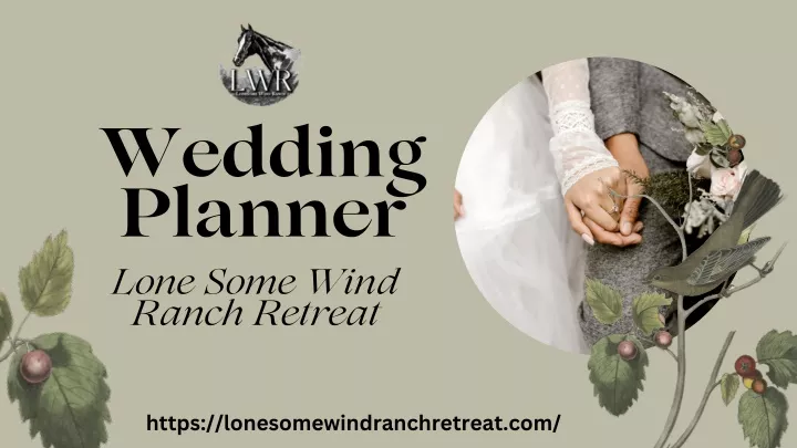 wedding planner lone some wind ranch retreat