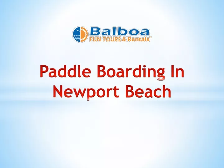 paddle boarding in newport beach