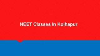NEET Classes In Kolhapur