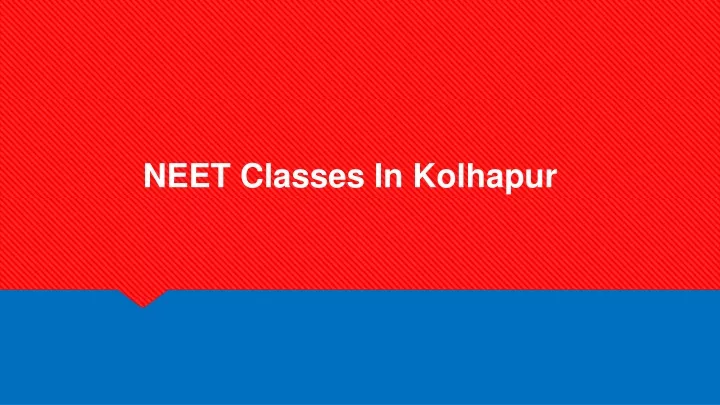 neet classes in kolhapur