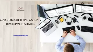 Advantages Of Hiring A Shopify Development Services