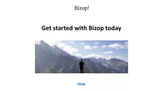 Get started with Bizop today