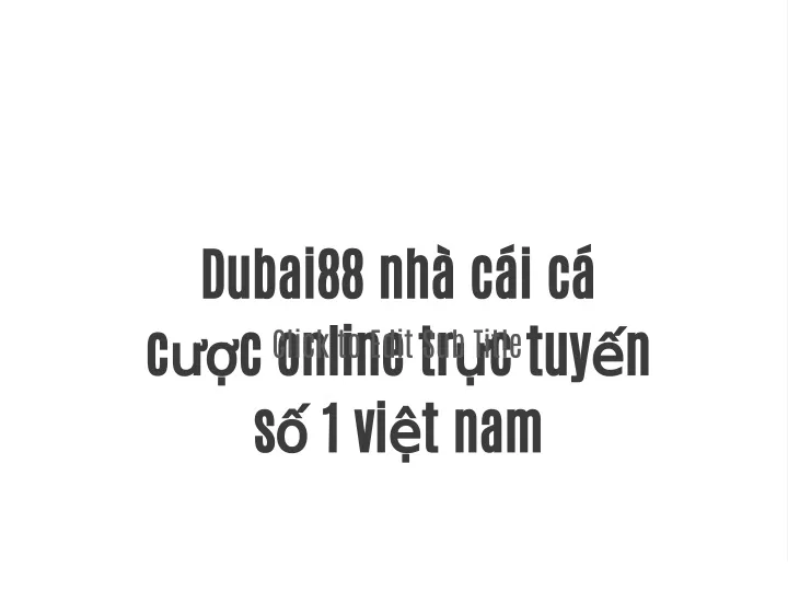 dubai88 nh c i c c c online
