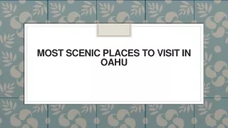 most scenic places to visit in oahu