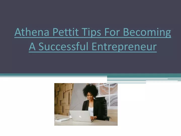 athena pettit tips for becoming a successful entrepreneur