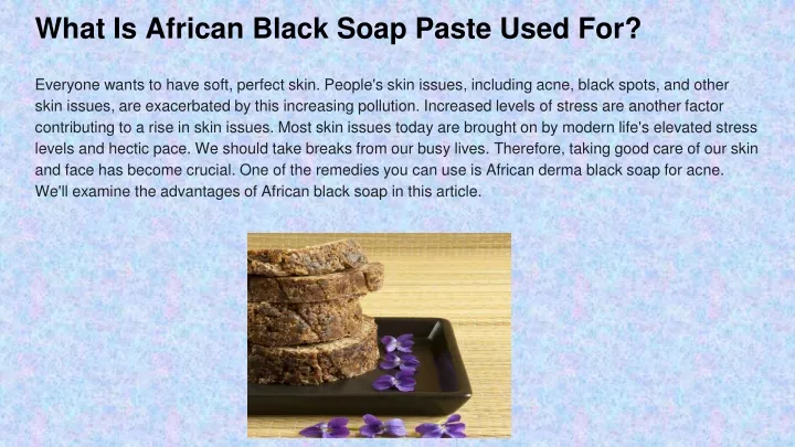 what is african black soap paste used for