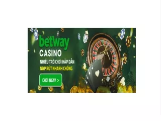 Band cua Nha cai Betway Viet Nam