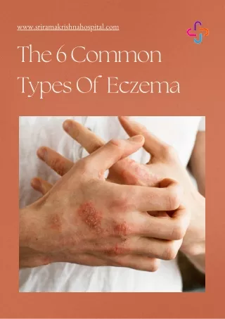 The 6 Common Types Of  Eczema