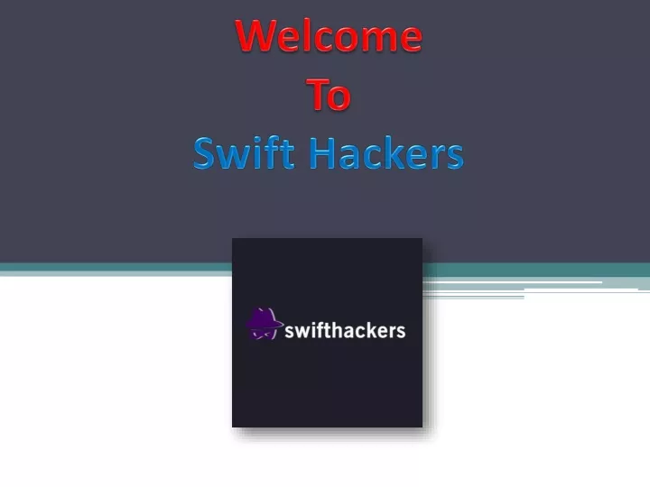 welcome to swift hackers