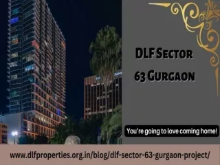 DLF Sector 63 Gurgaon Selling The Quality Of Living