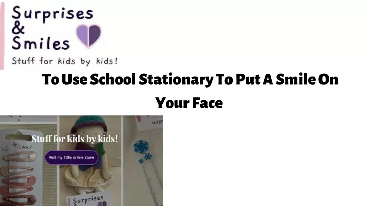 to use school stationary to put a smile on your