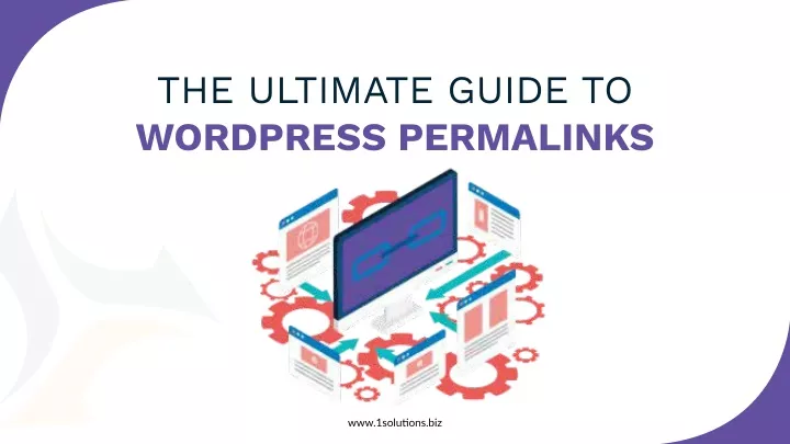 the ultimate guide to wordpress permalinks