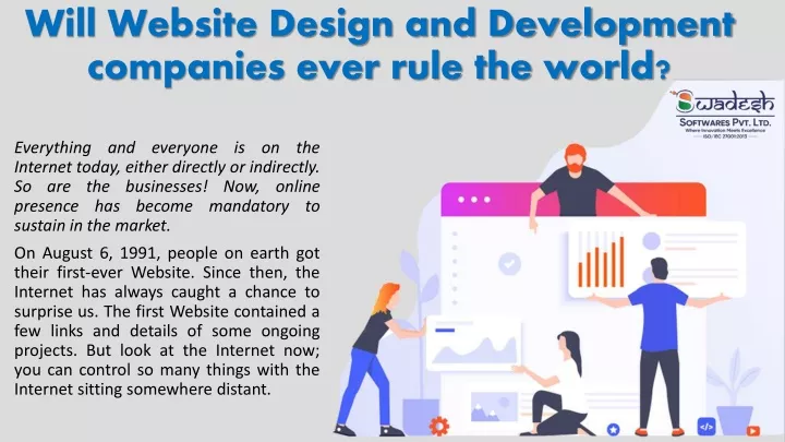 will website design and development companies ever rule the world