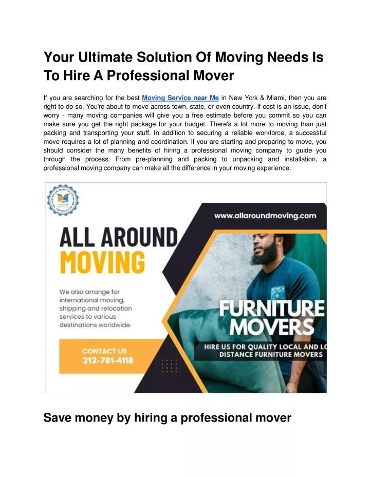 your ultimate solution of moving needs is to hire a professional mover