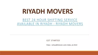 Best 24 hour shifting service available in Riyadh - Riyadh Movers