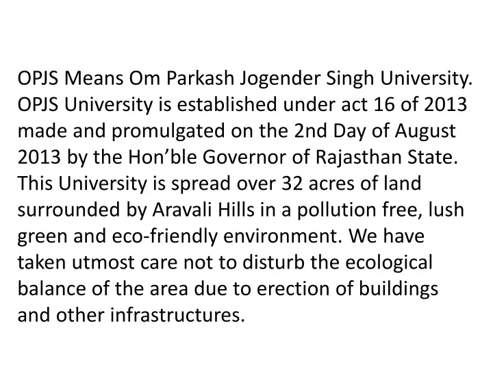 opjs means om parkash jogender singh university
