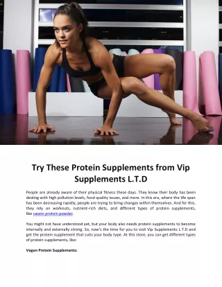 Try These Protein Supplements from Vip Supplements L.T.D