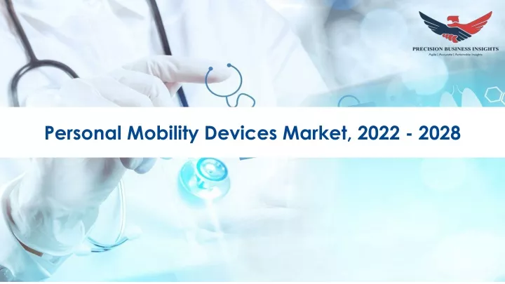 personal mobility devices market 2022 2028