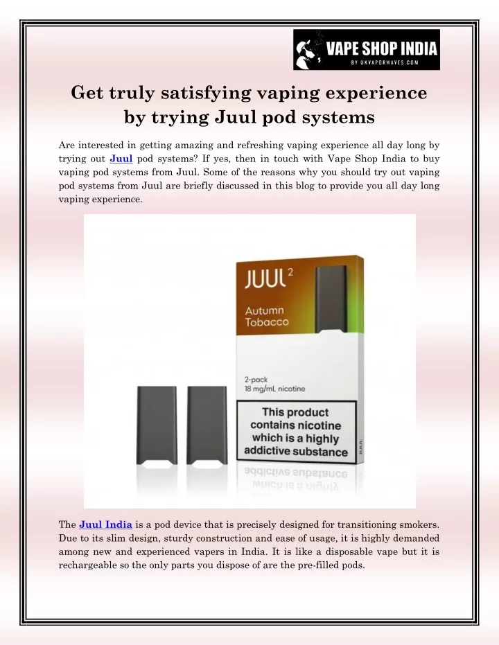 get truly satisfying vaping experience by trying