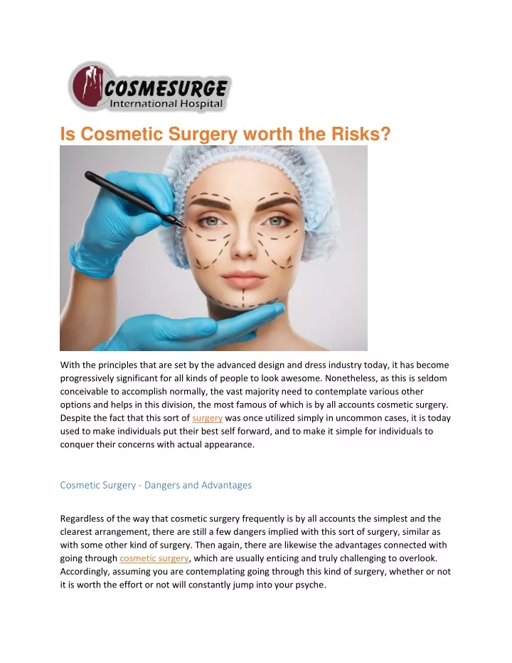 is cosmetic surgery worth the risks