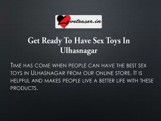 Sex Toys in Ulhasnagar | Loveteaser | Call: 918820674990