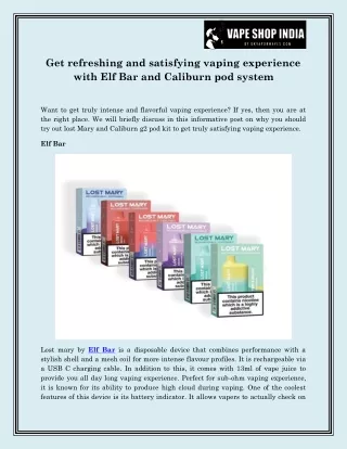 get refreshing and satisfying vaping experience