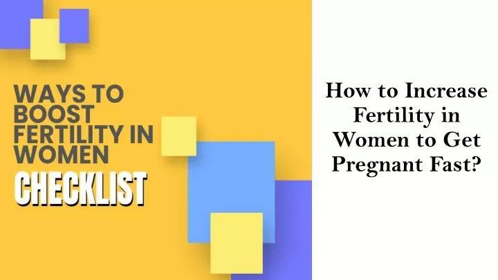 how to increase fertility in women to get pregnant fast