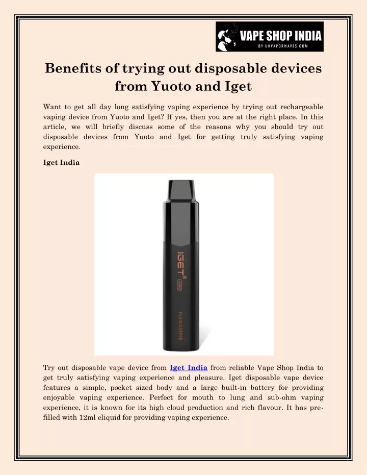 benefits of trying out disposable devices from