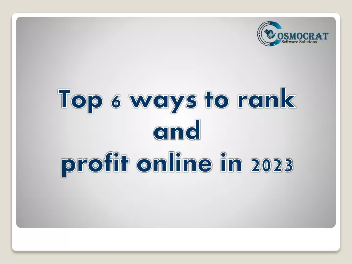 top 6 ways to rank and profit online in 2023